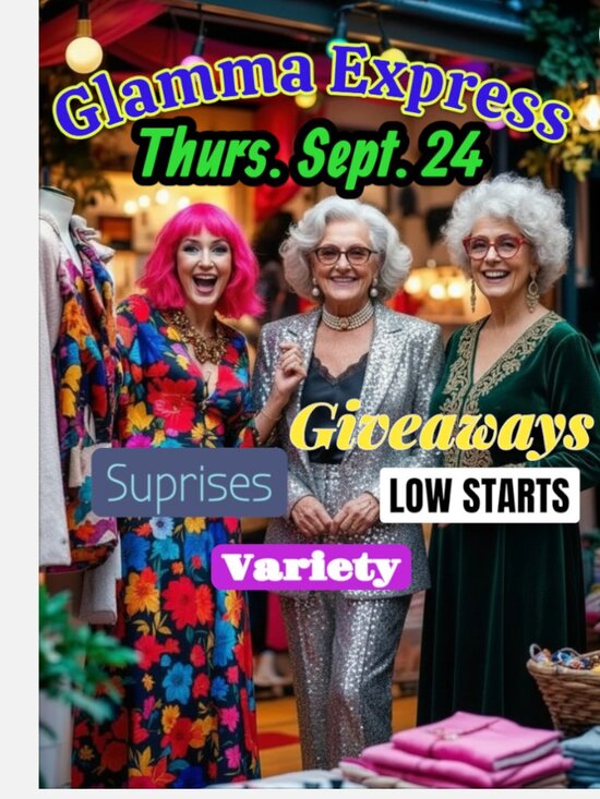 Other - Glamma Express Thursday Sept. 24th starts Noon Eastern